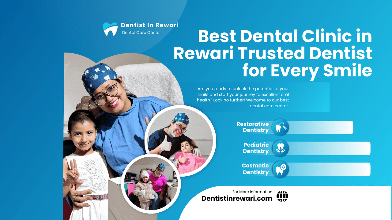 Best Dental Clinic in Rewari