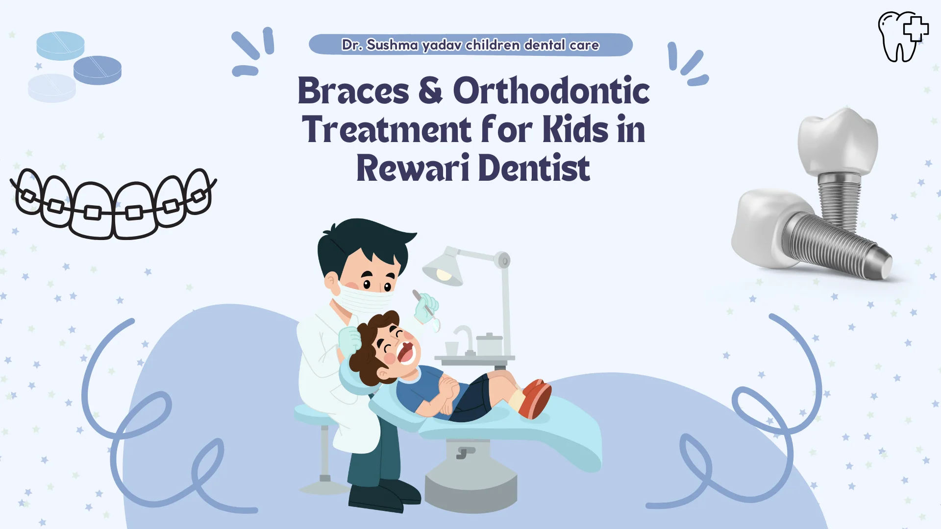 Braces & Orthodontic Treatment