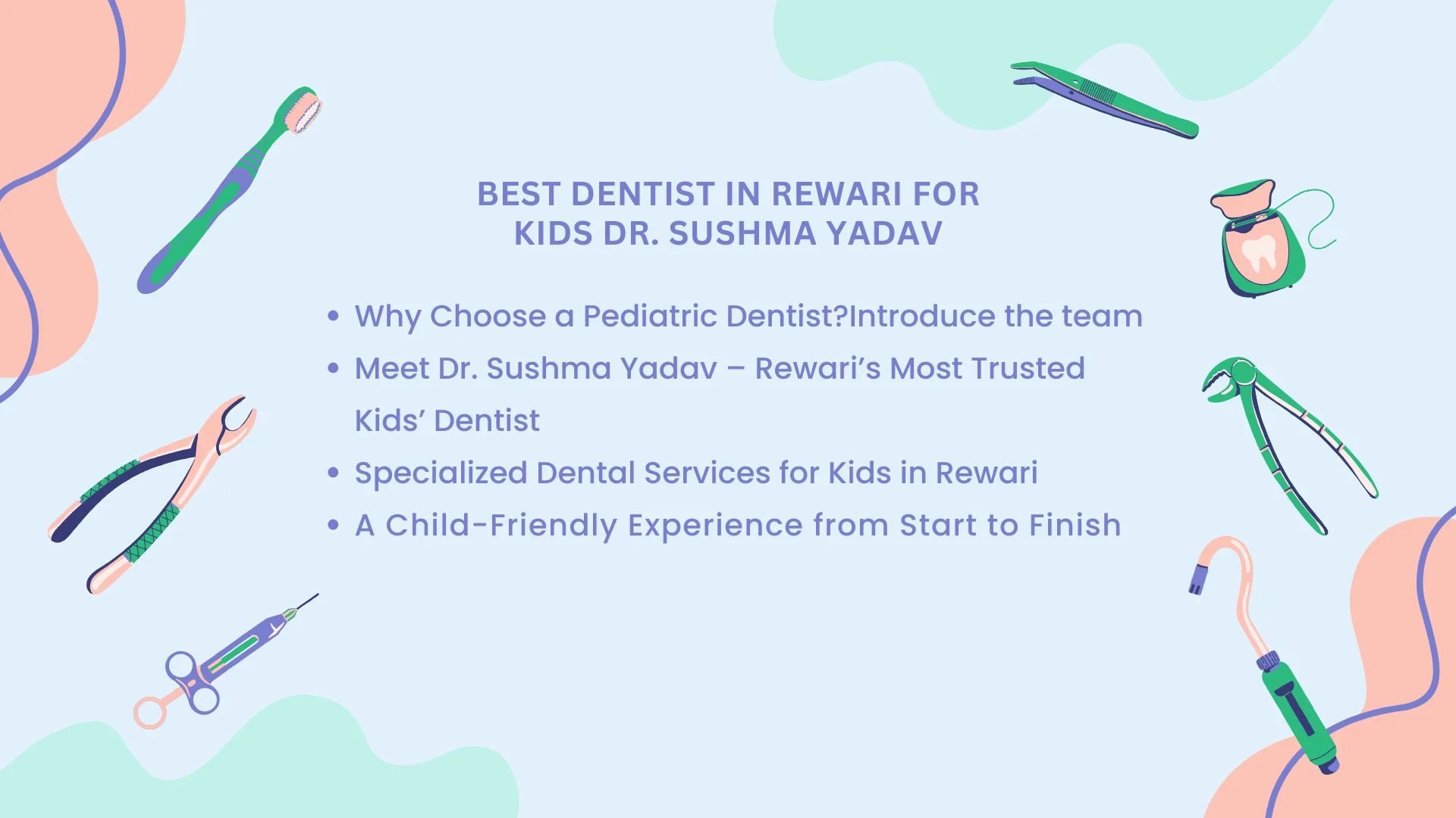 Best Dentist in Rewari for Kids